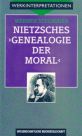 Nietzsches ›Genealogie der Moral‹